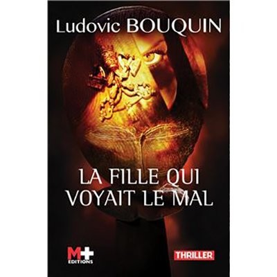 Ludovic BOUQUIN - "La fille qui voyait le mal" cover