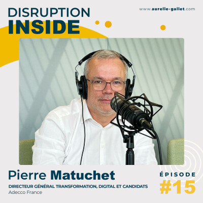 [EXTRAIT] - Pierre Matuchet - Directeur général transformation, digital et candidats - Adecco France cover