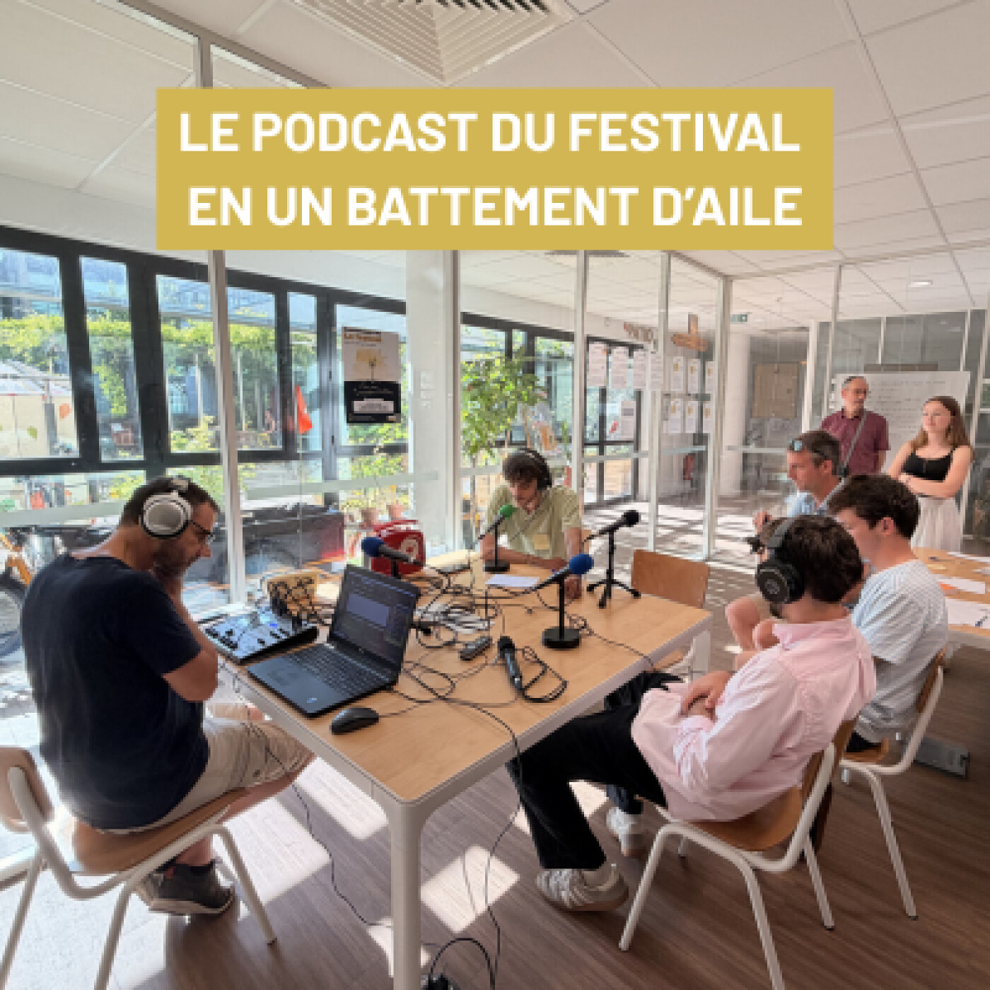 BONUS Les médias vus de l'intérieur : découvrez le podcast du festival En un battement d'aile episode artwork