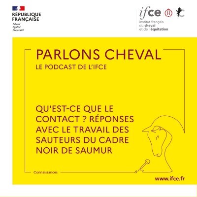 Ép. 92 | Qu’est-ce que le contact ? Réponses avec le travail des sauteurs de Cadre noir de Saumur - Marine Leblanc & Gildas Flament cover