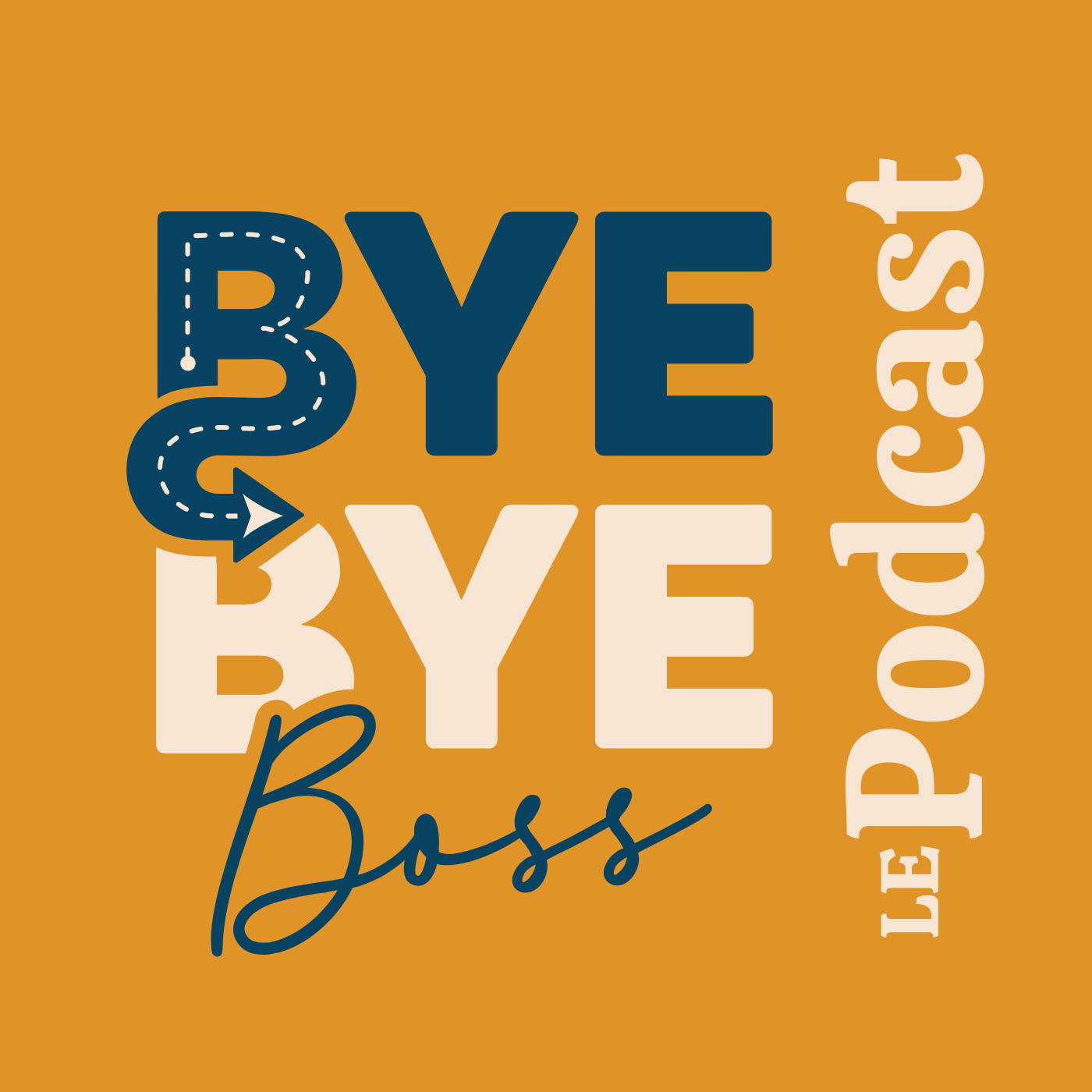 Bye-Bye BOSS, Le podcast