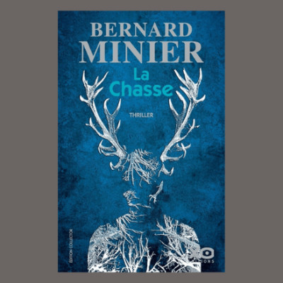 Bernard Minier - La Chasse cover
