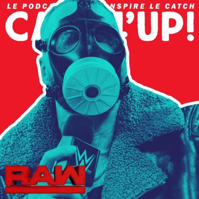 Catch'up! WWE Monday Night Raw - Une leçon d'intégrité (3 décembre 2018) cover