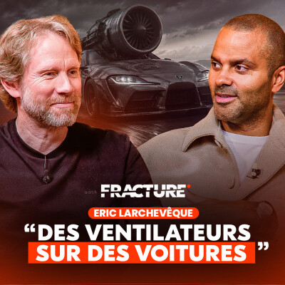 Eric Larchevêque raconte le pitch le plus absurde qu'on lui ait proposé | Eric Larchevêque, Tony Parker et Nathan Pissaro cover