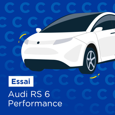 Essai de l’Audi RS 6 Performance (2023) : le break au meilleur de sa forme ! cover