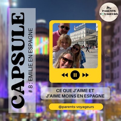 Capsule Espagne #8: Ce que j'aime et ce que j'aime moins en Espagne cover