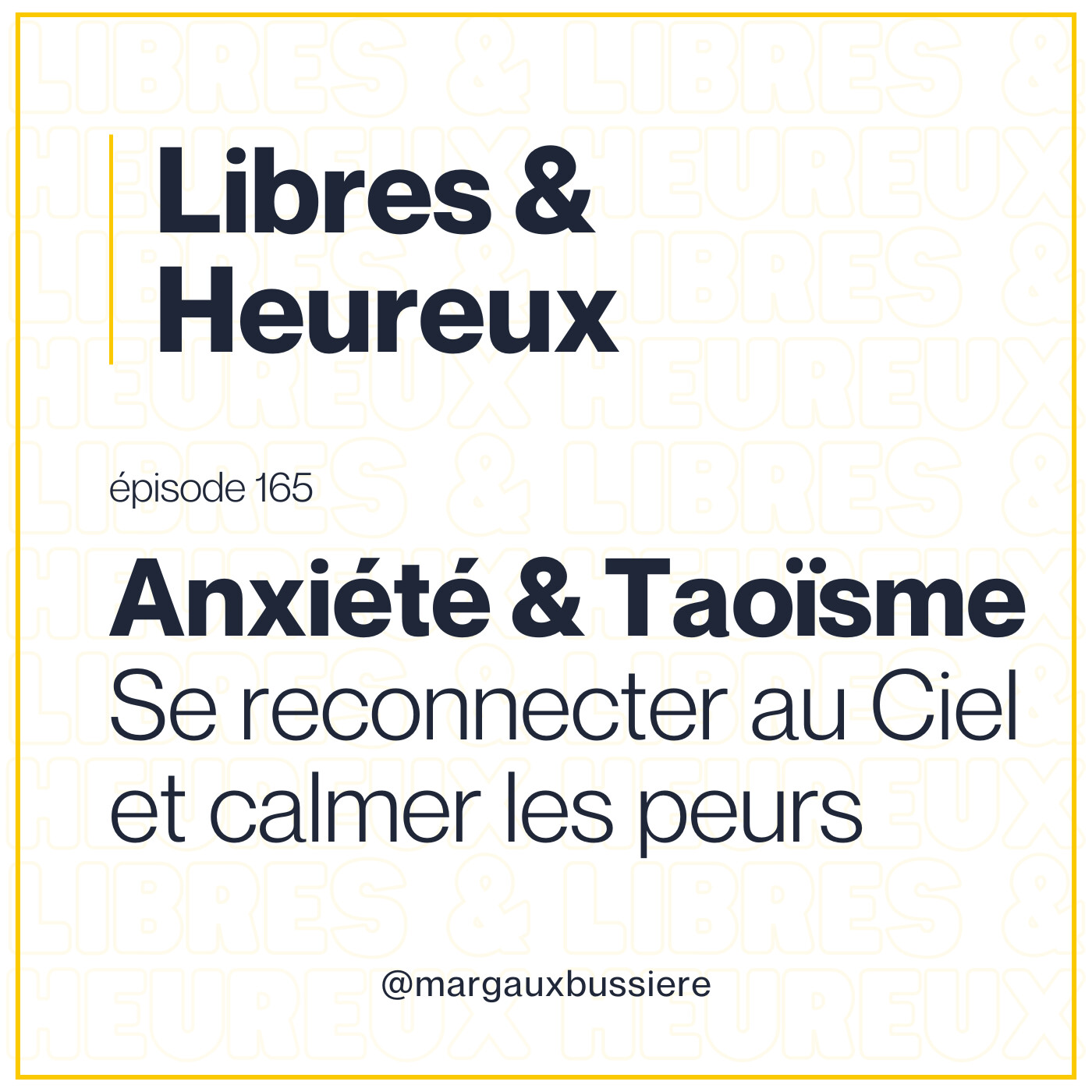 165 – Anxiété, Médecine Chinoise et Taoïsme : comment retrouver un Esprit calme et un Coeur apaisé ☯️