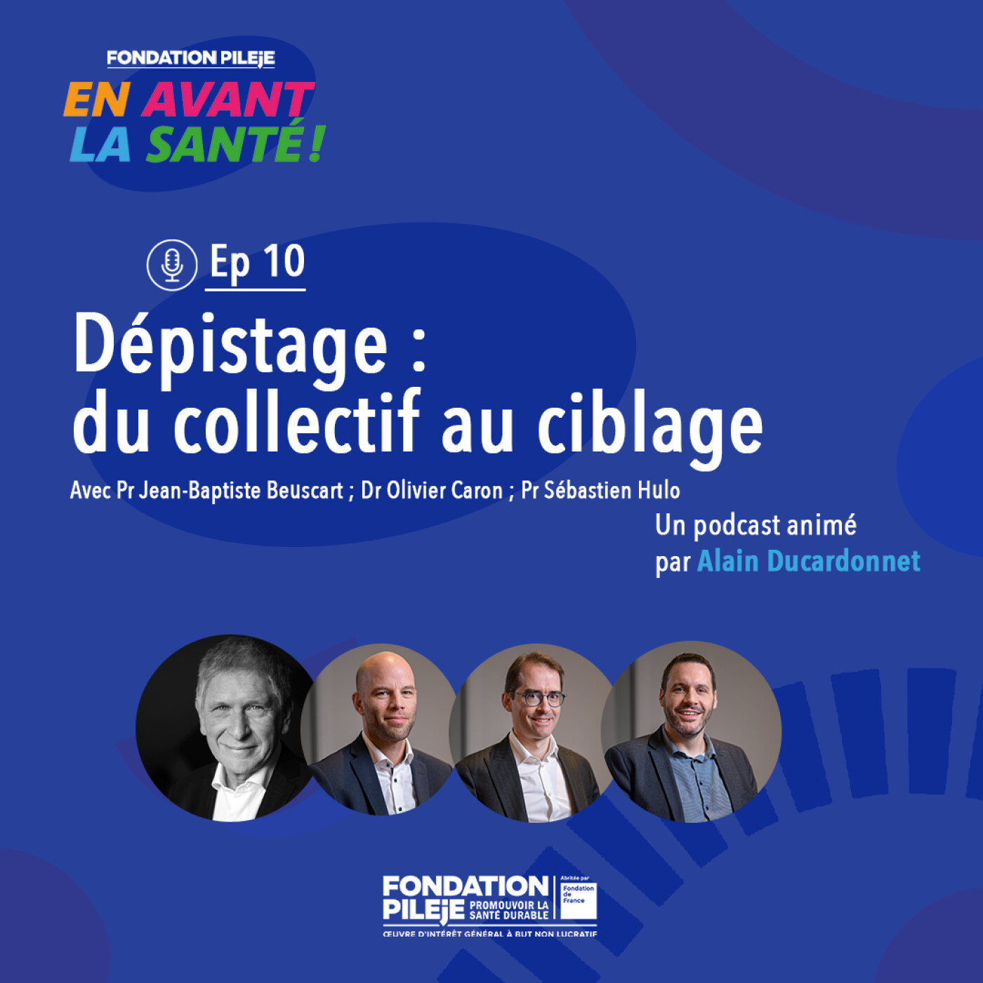 Illustration de l’épisode : Dépistage : du collectif au ciblage