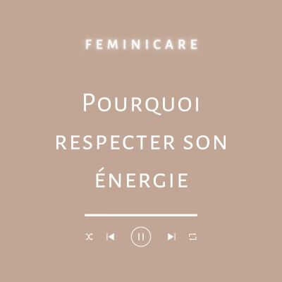 Pourquoi respecter son énergie cover