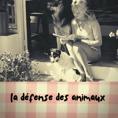 la défense des animaux (Bardot) cover