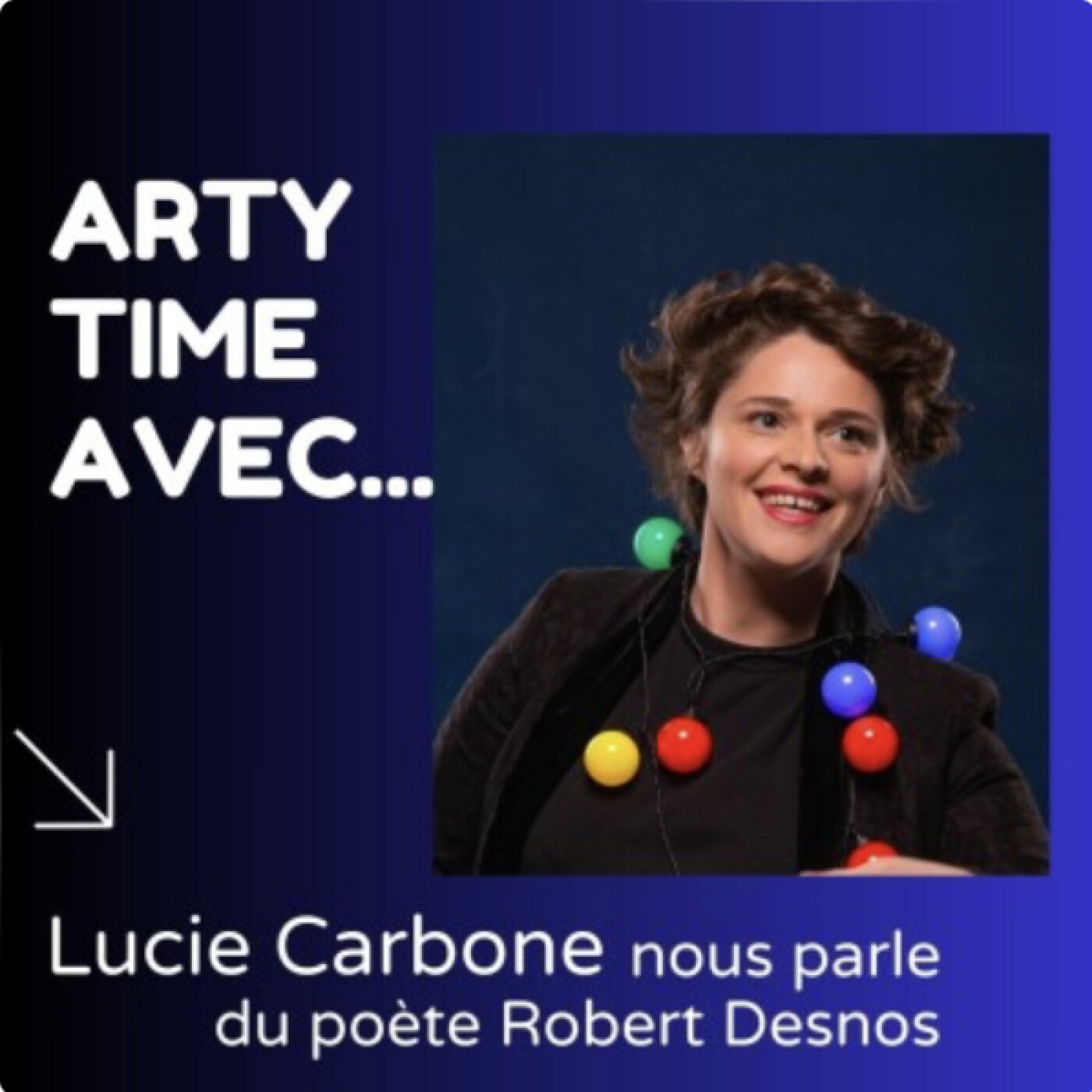 Arty Time : je visite les musées et je fais des résumés humoristiques et j\'interviewe des comédien.ne !