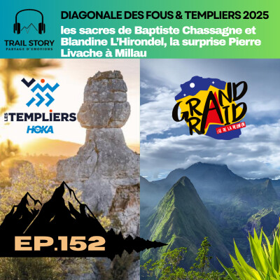 152. Diagonale des Fous & Templiers 2025 : les sacres de Baptiste Chassagne et Blandine L’Hirondel, la surprise Pierre Livache à Millau cover