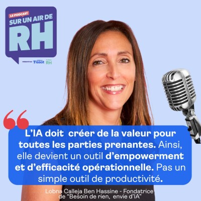 Saison 5 Ep. 7 - De l'appréhension à l'adoption : la vraie place de l'IA en entreprise cover