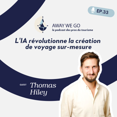 #33 - L'IA révolutionne la création de voyage sur-mesure cover