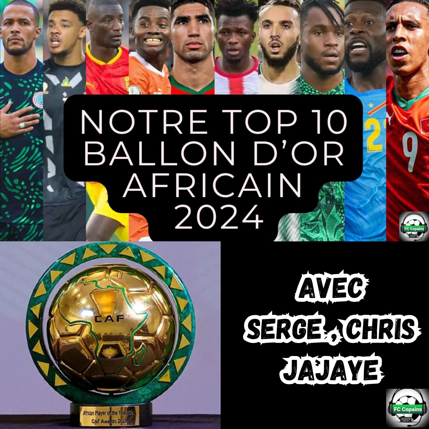 Qui doit être le Ballon d'Or africain 2024 ?