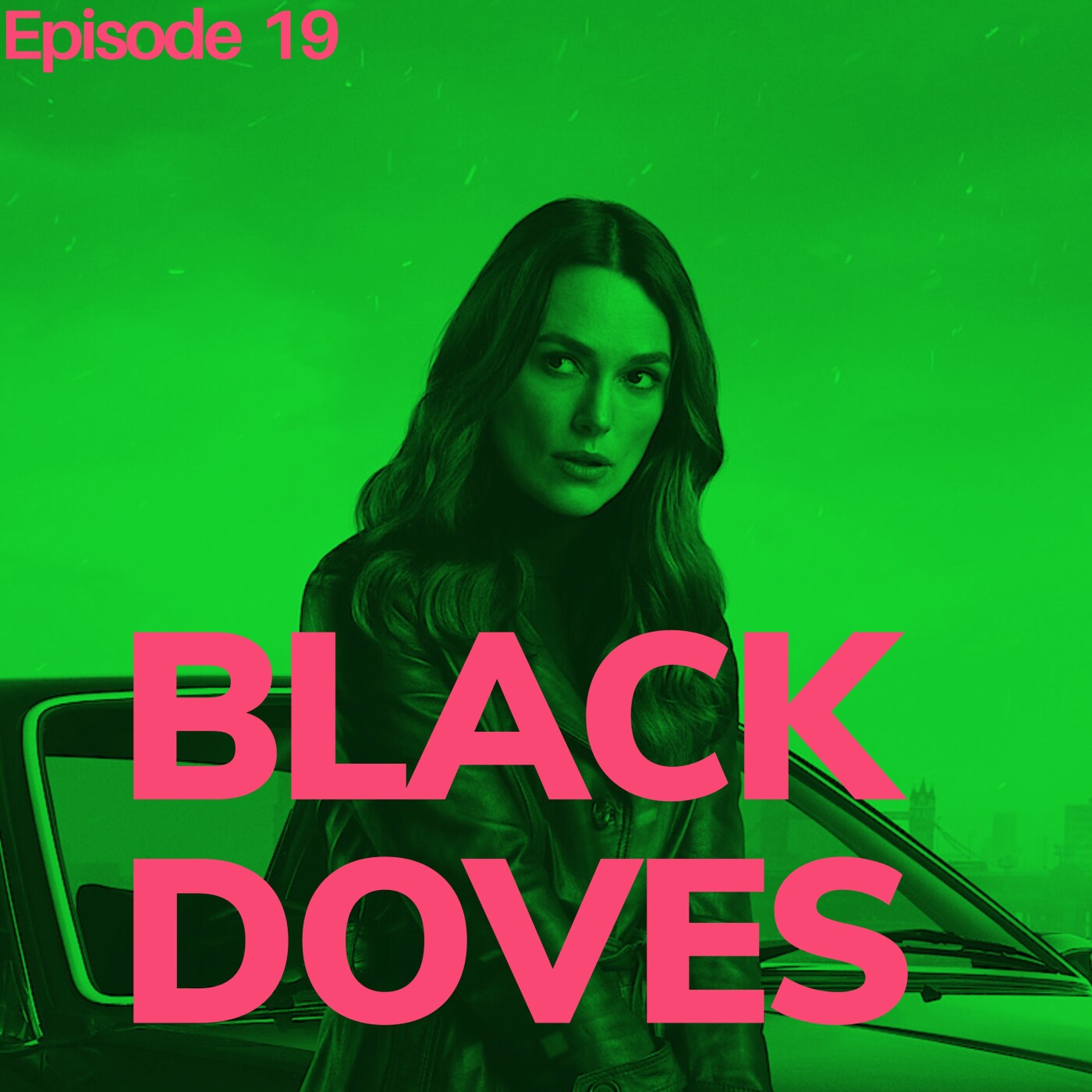 S02 Episode 19 : BLACK DOVES