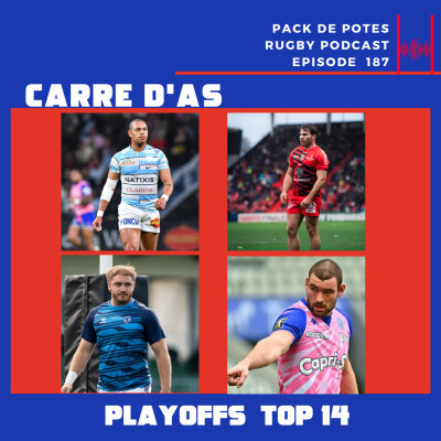 Ep. 187 : Carre d'As - Barrages TOP 14 cover