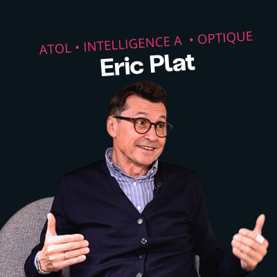 Éric Plat (PDG ATOL France) : les vérités sur l'IA, les écrans et l'avenir de la France sur la vue cover