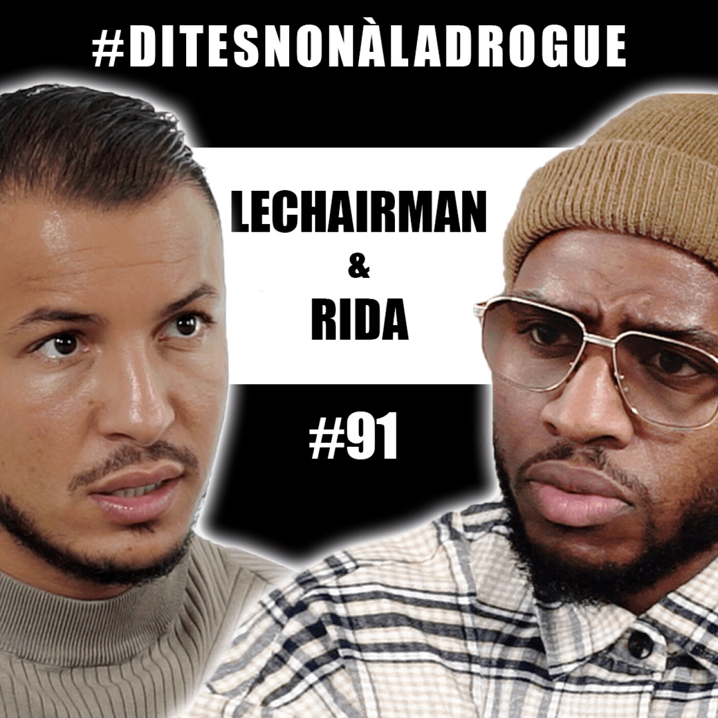#91 LeChairman & Rida parlent Drogues, Police, Justine, 93, Social, Prévention, Politique