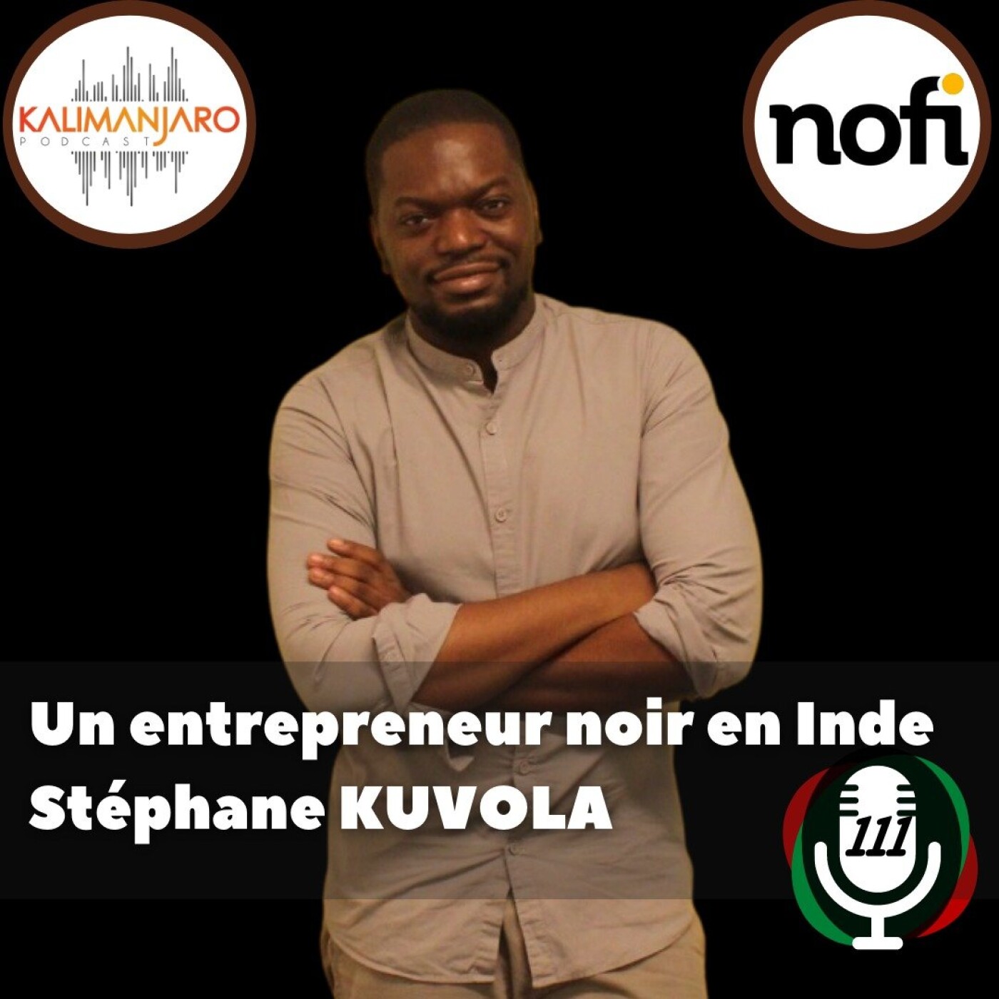 Episode #111 avec Stéphane KUVOLA: témoignage d'un entrepreneur noir en Inde episode artwork