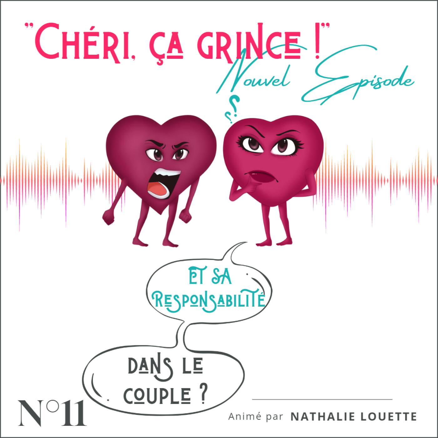 « CHERI, ÇA GRINCE ! »
