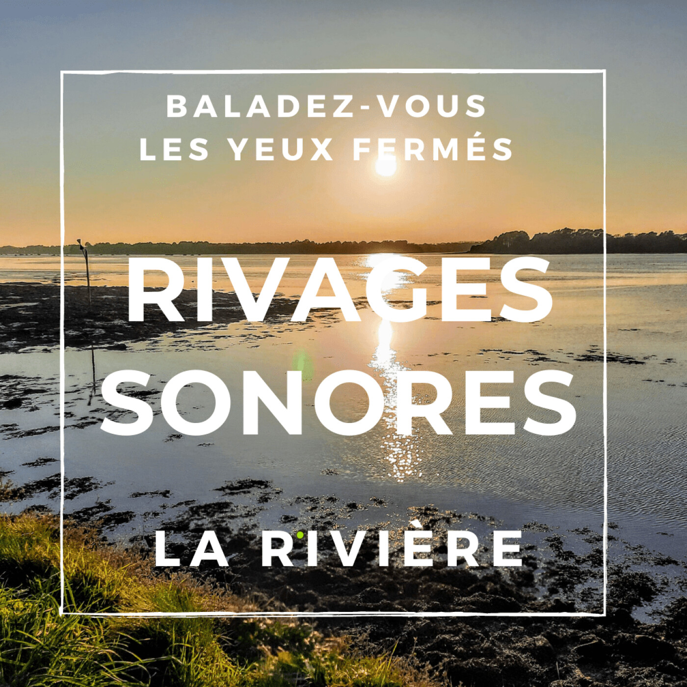 La rivière