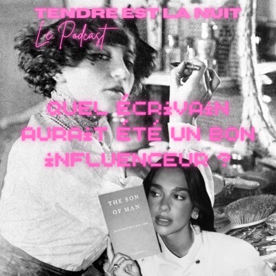 TELN 05 - Quel écrivain aurait été un influenceur ? Qui est le plus grand personnage féminin de la littérature ? cover