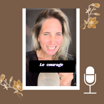 Tips Business #30 : "Le courage" | Camille Le Feuvre cover