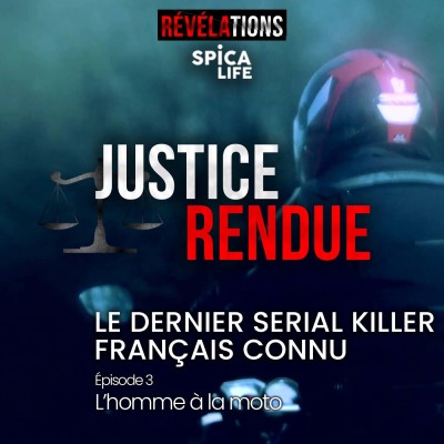 L'homme à la moto - Le dernier serial killer français connu / Episode 3 cover