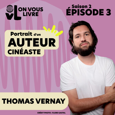 Portrait de Thomas Vernay, un auteur venu du cinéma cover
