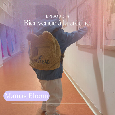 Ep18. Bienvenue à la crèche cover