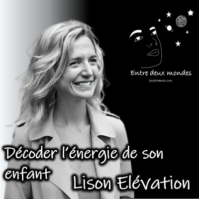 Interview - Décoder l'énergie de son enfant, Lison Elévation cover