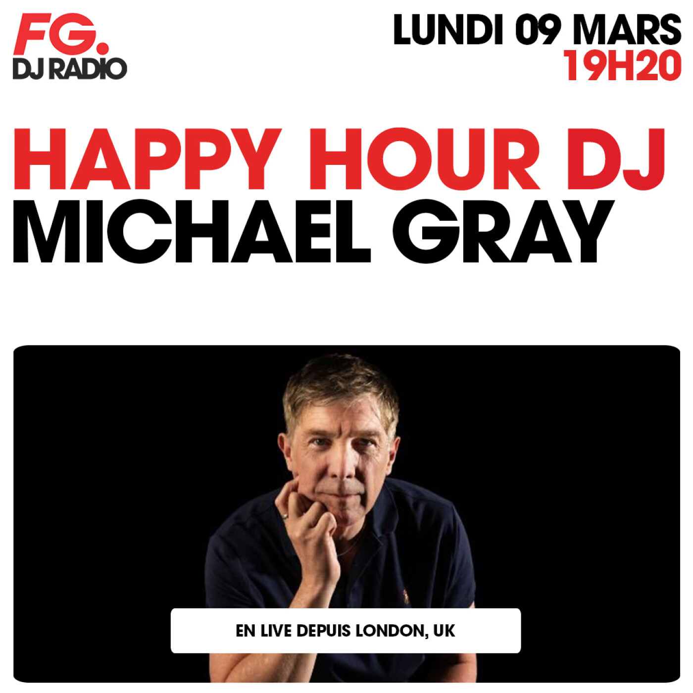 HAPPY HOUR DJ : MICHAEL GRAY HAPPY HOUR DJ : MICHAEL GRAY