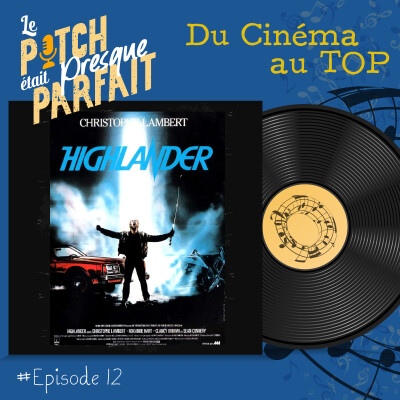 12 - DU CINEMA AU TOP - HIGHLANDER [REDIFF] cover