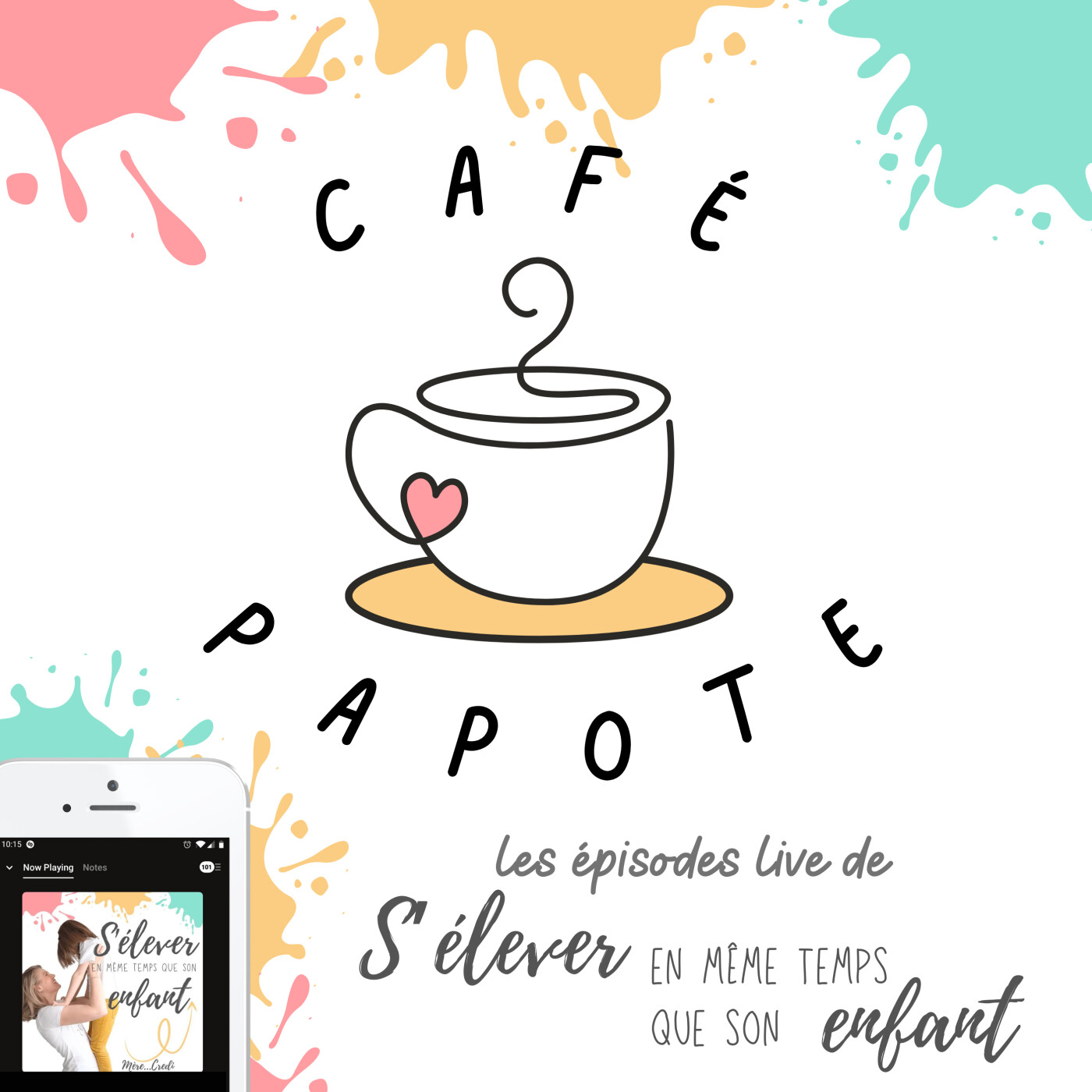 S\'élever en même temps que son Enfant - Les Conseils Parentalité Bienveillante de MERECREDI