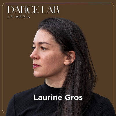 83. Danser, enseigner, entreprendre : cultiver la présence et créer du sens, avec Laurine Gros cover