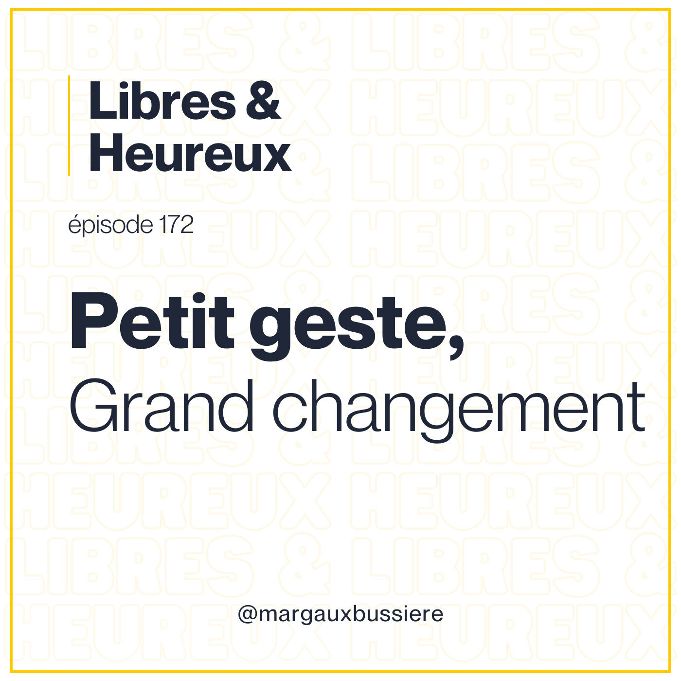 172 – La force du premier pas : petit geste, grand changement ⛰️⛏️ episode artwork