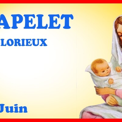 CHAPELET 🙏 Dimanche 16 Juin - Mystères Glorieux cover