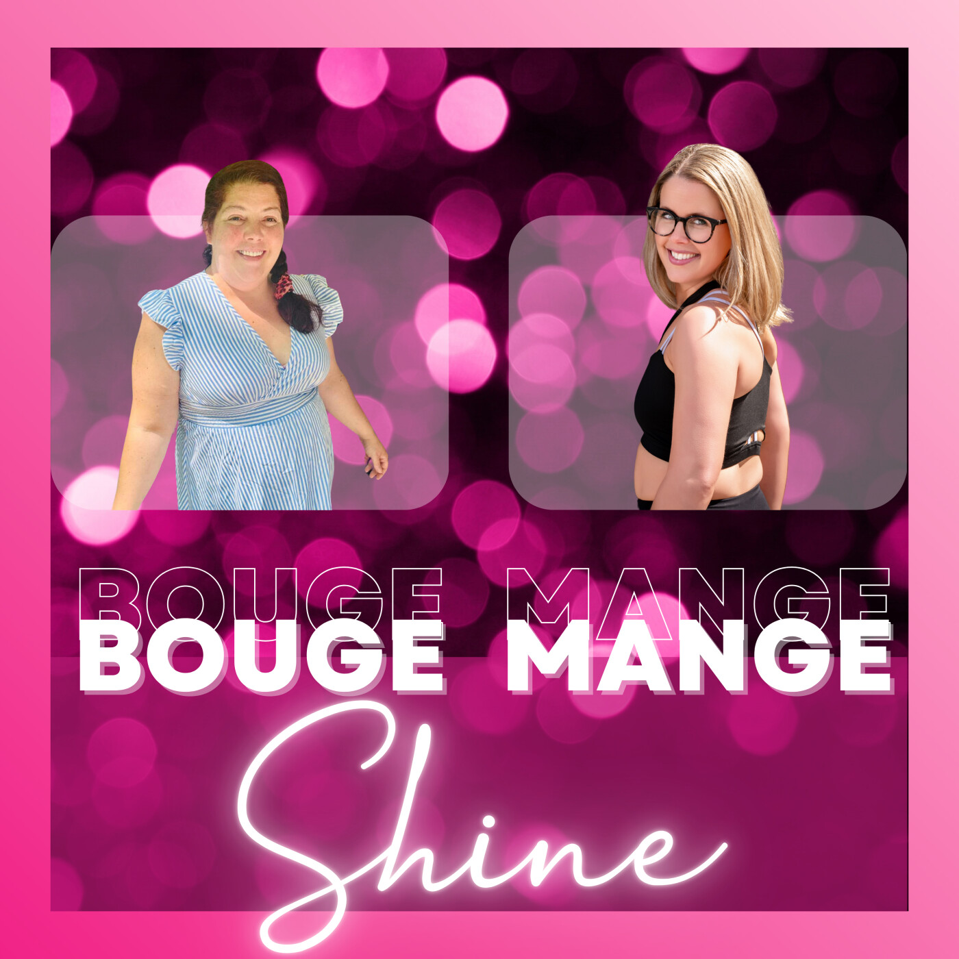 Bouge Mange Shine ✨
