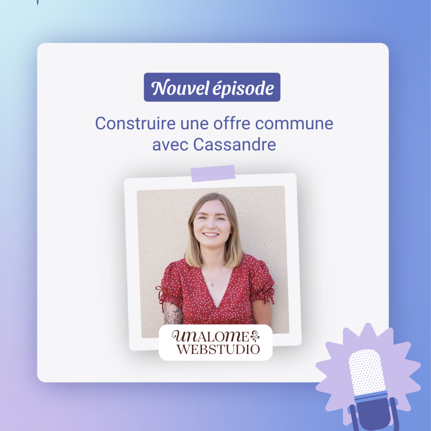 Concevoir une offre commune, avec Cassandre de Unalome webstudio