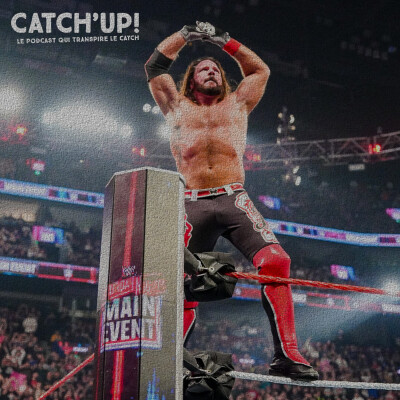 Catch'Up! 2026 épisode 4 : WWE Royal Rumble 2026 - le très gros pré-show ! cover
