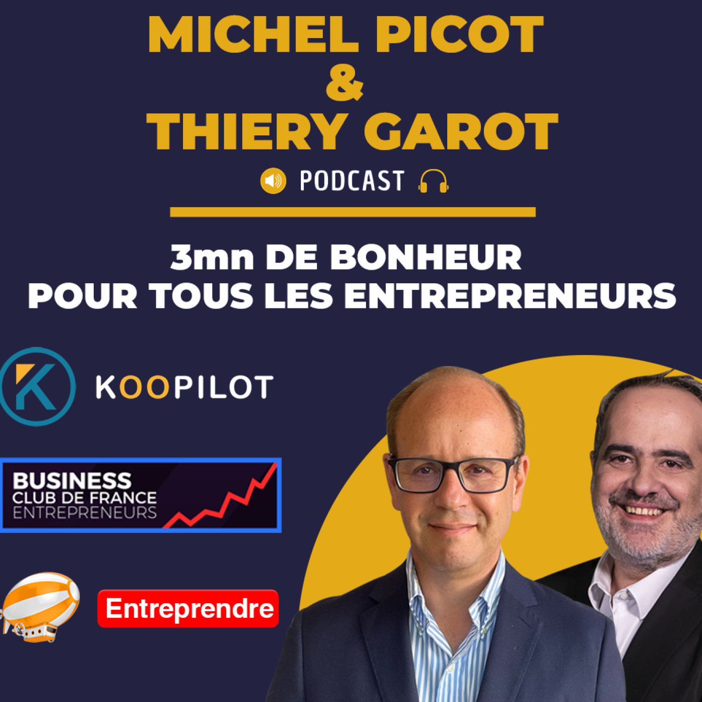 3 Mn de Bonheur pour les entrepreneurs du 5 septembre 2022 !