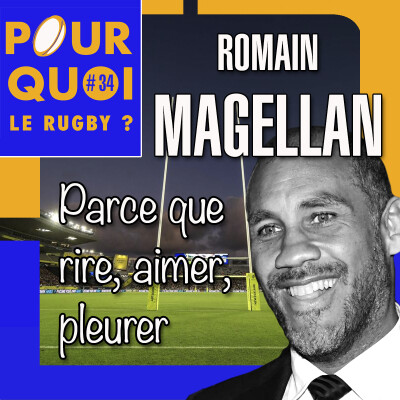 # 35 / Romain Magellan... Parce que rire, aimer, pleurer cover