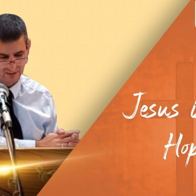 2021 Inauguration Sermon: Jesus is my HOPE! No hope in the government. cover