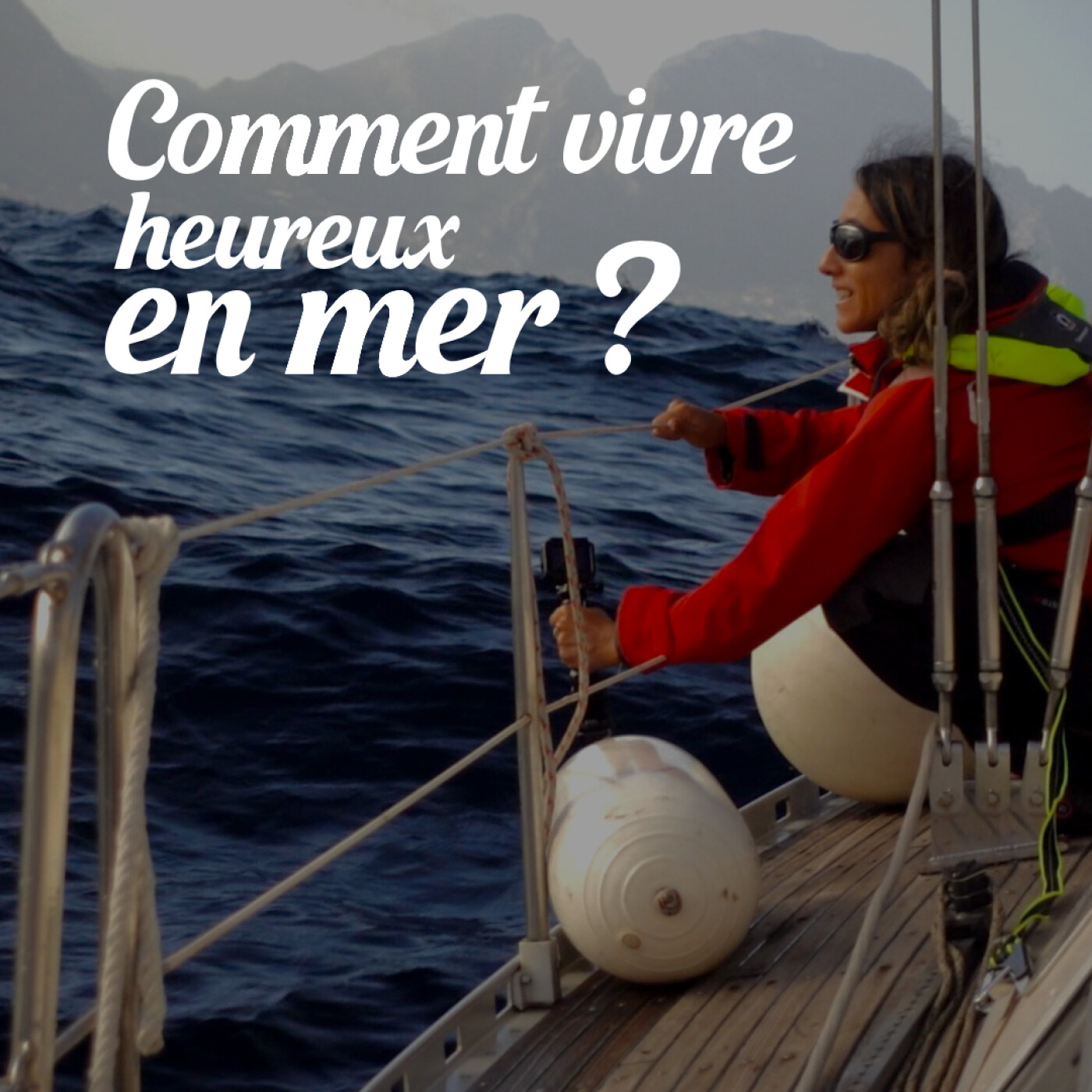 Comment vivre heureux en mer ? episode artwork
