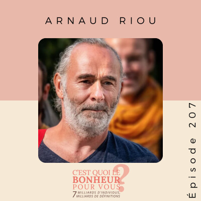 Etre en accord avec sa véritable nature pour trouver le bonheur avec Arnaud Riou cover
