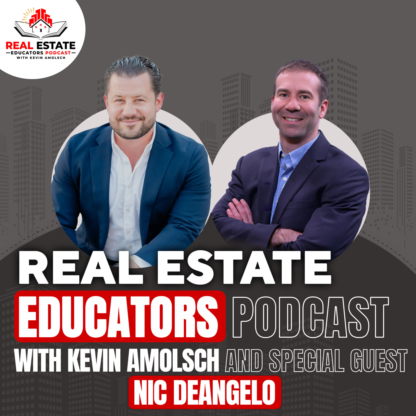 Real Estate Educators Podcast with Kevin Amolsch