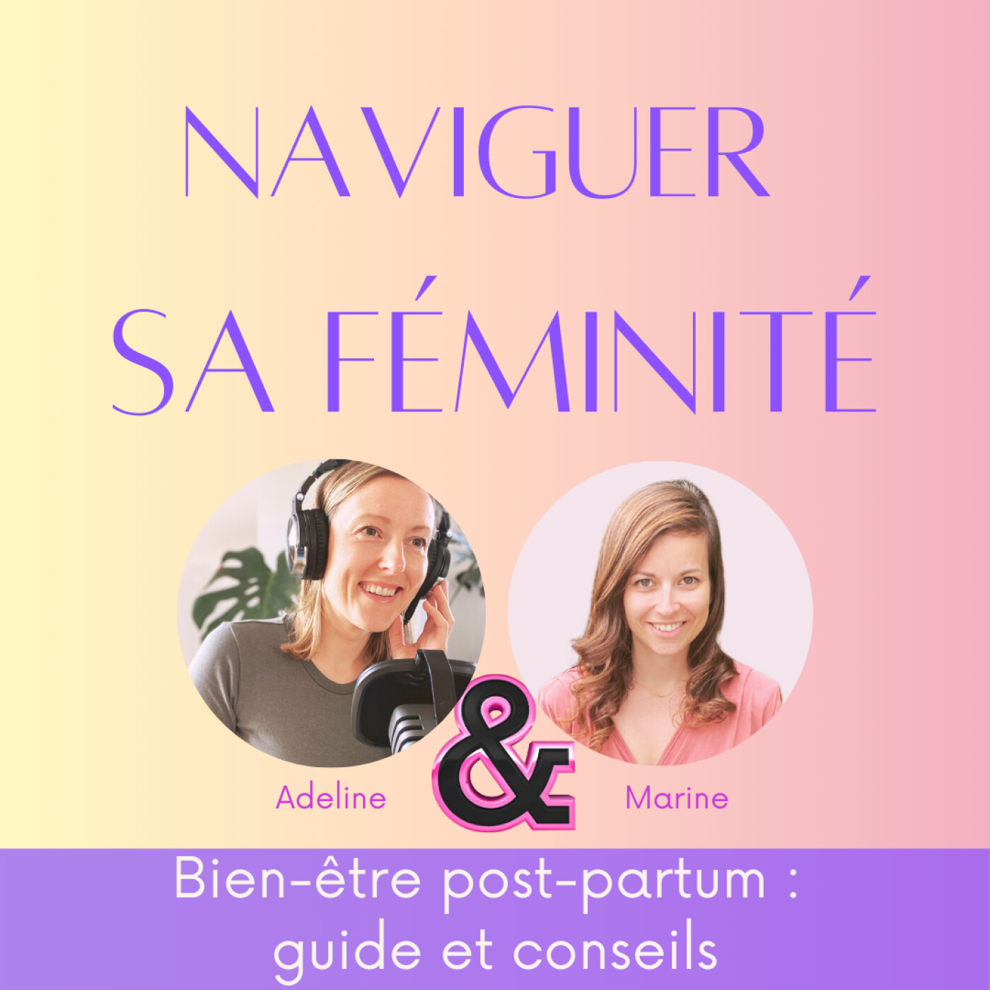 Bien-être post-partum : guide et conseils avec Marine