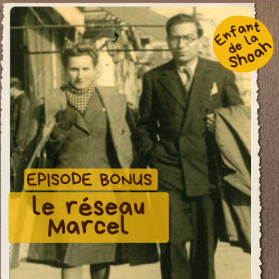 EPISODE BONUS - HISTOIRE DU RÉSEAU MARCEL cover