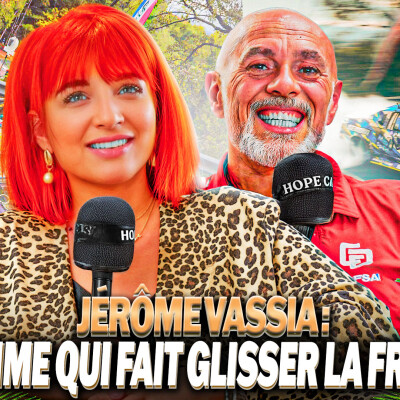 L'HISTOIRE DE JÉRÔME VASSIA : INVENTEUR ET FONDATEUR DU DRIFT EN FRANCE - HOPE CAST 62 cover